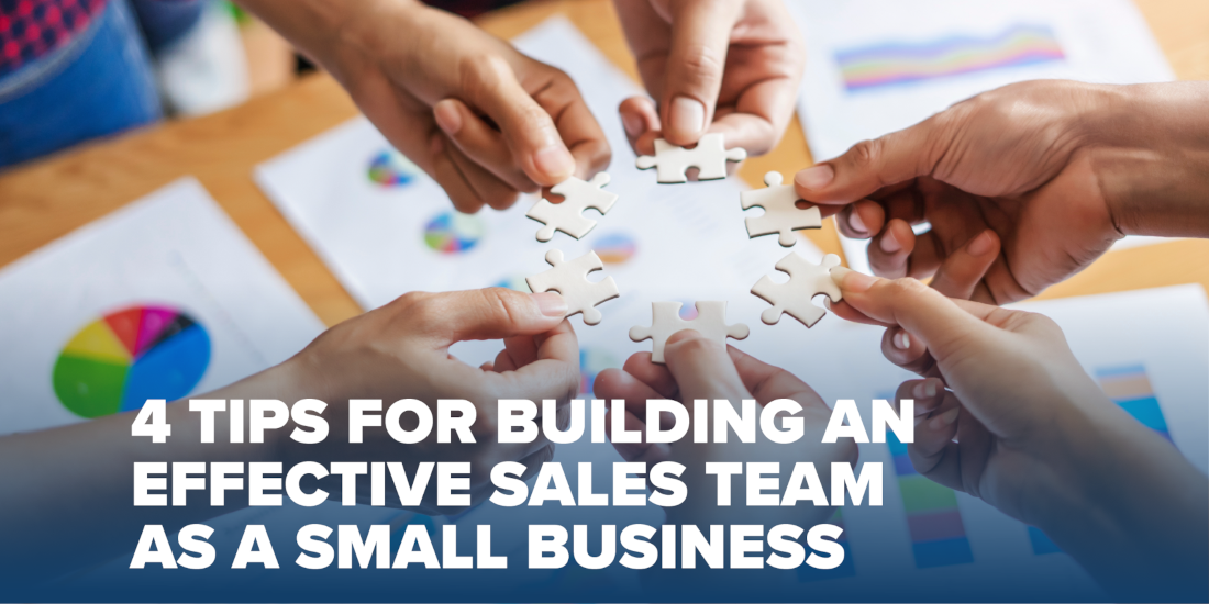 4 Tips for Building a Sales Team as a Small Business RS&I Authorized Dealer Sales-1